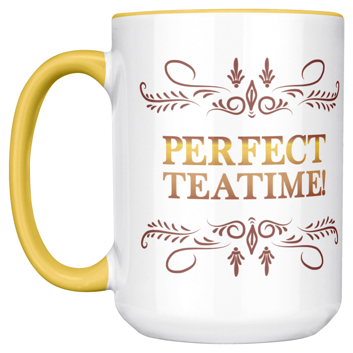 Perfect TeaTime 2 Tone White - Yellow 15oz MugCustomly Gifts