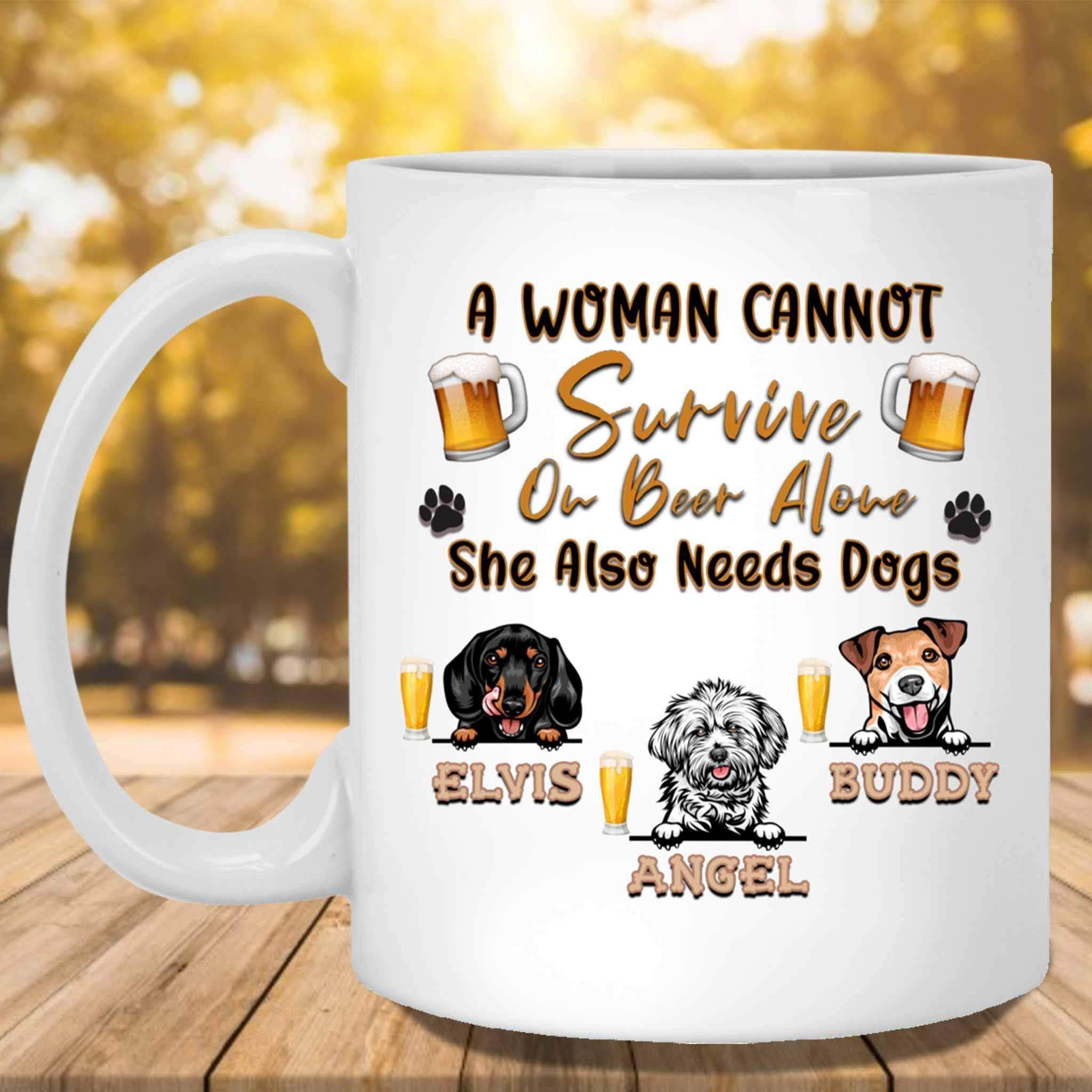 A Woman Cannot Survive On Wine Alone, Personalized Glass Cup