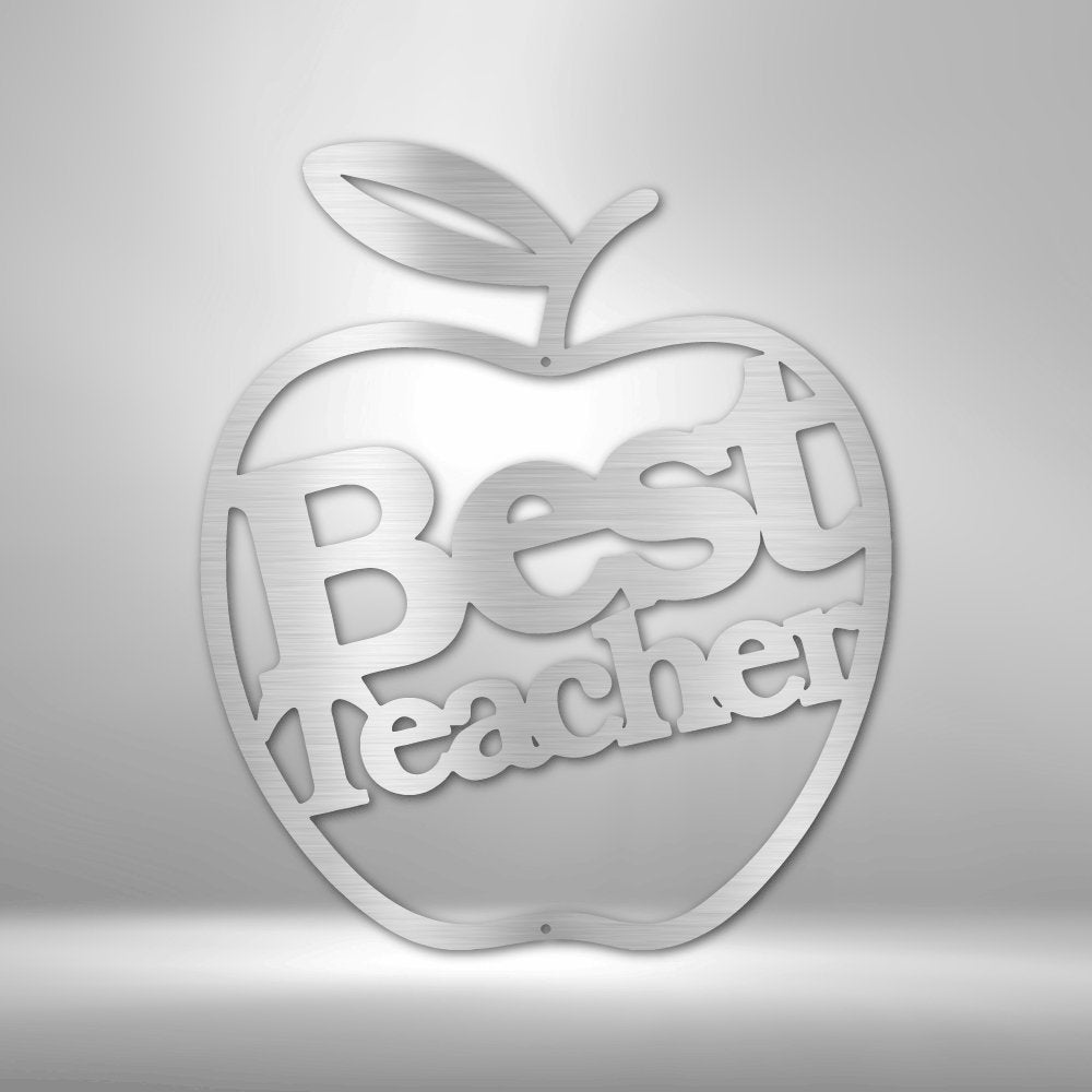 Best Teacher - Steel SignCustomly Gifts