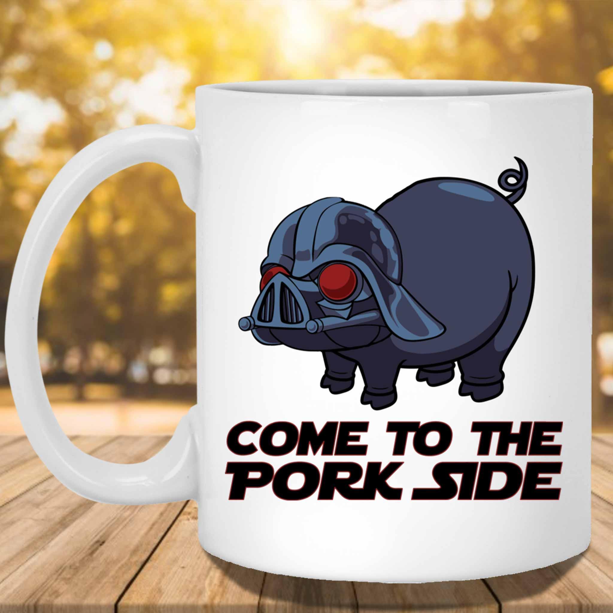 Come To The Pork Side Red Eyes White Coffee MugsCustomly Gifts