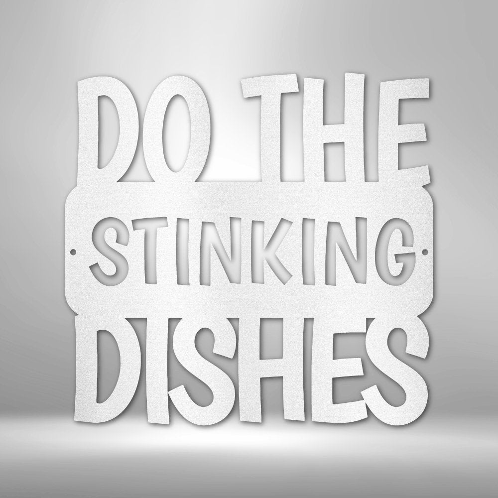 Do the Dishes Quote- Steel SignCustomly Gifts