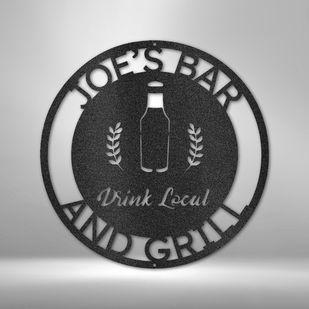 Drink Local Personalized Name Text Steel SignCustomly Gifts