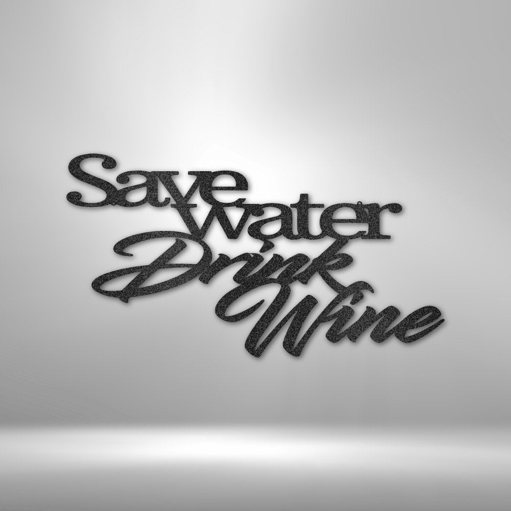 Drink Wine Funny Quote Steel SignCustomly Gifts