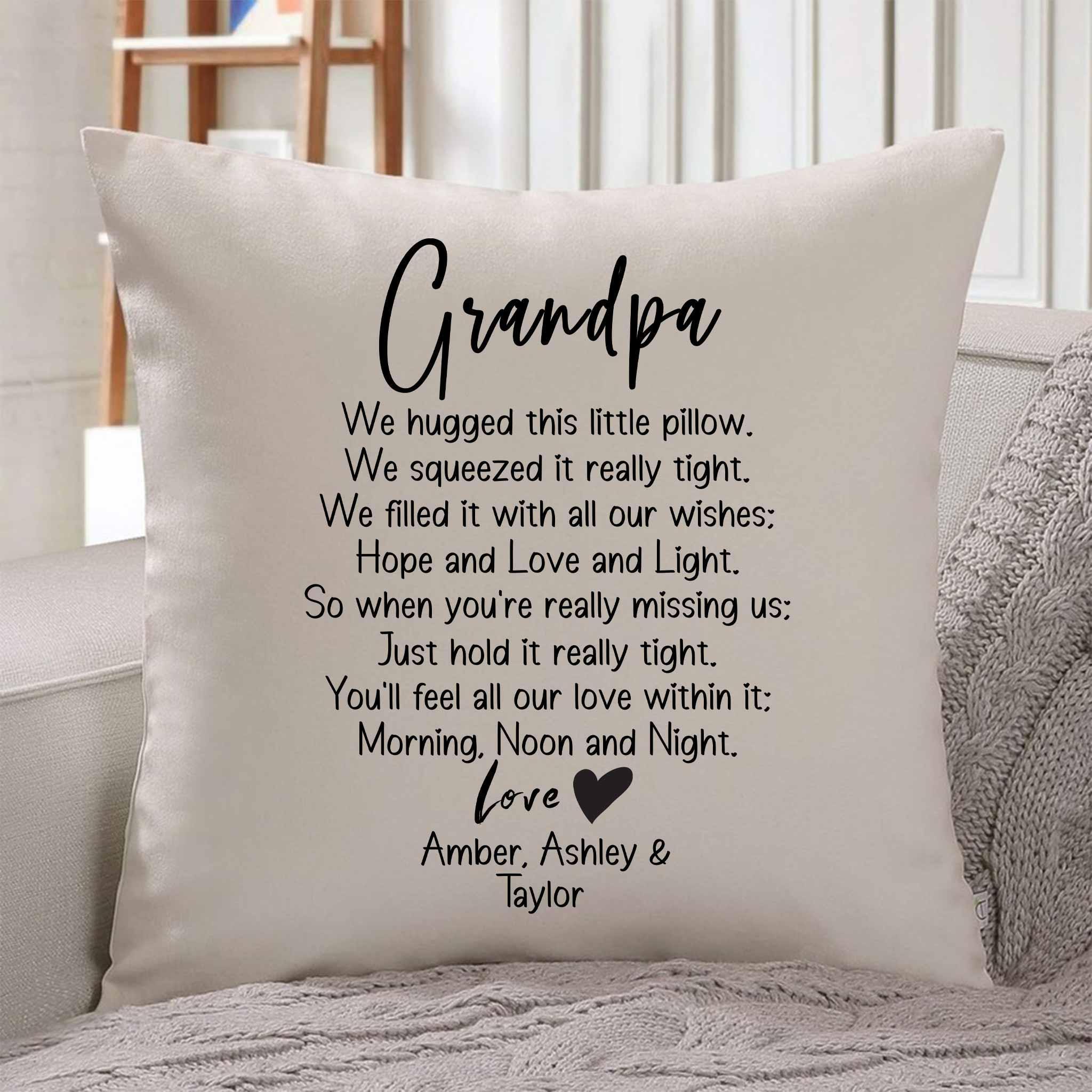 Grandpa We Hugged This Little Pillow Poem v2 Personalized Throw PillowCustomly Gifts