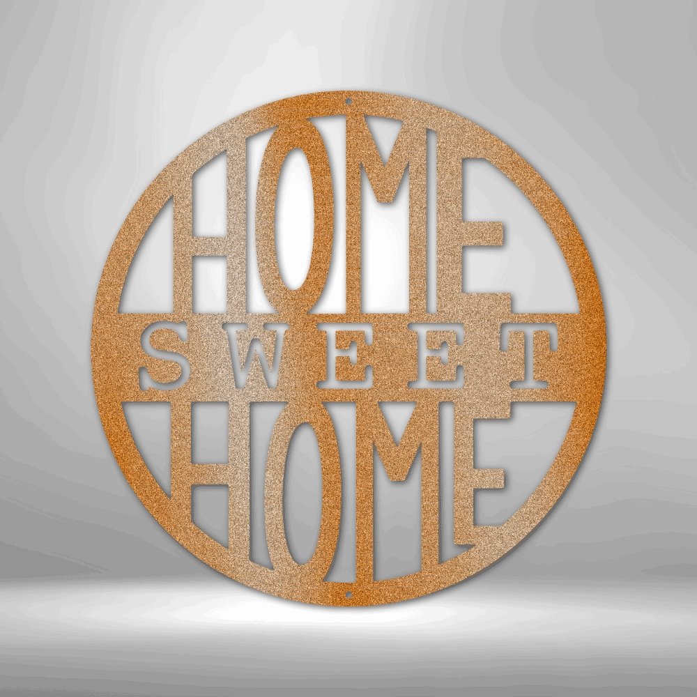 Home Sweet Home Circle - Steel SignCustomly Gifts