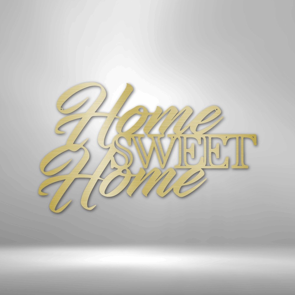 Home Sweet Home - Steel SignCustomly Gifts