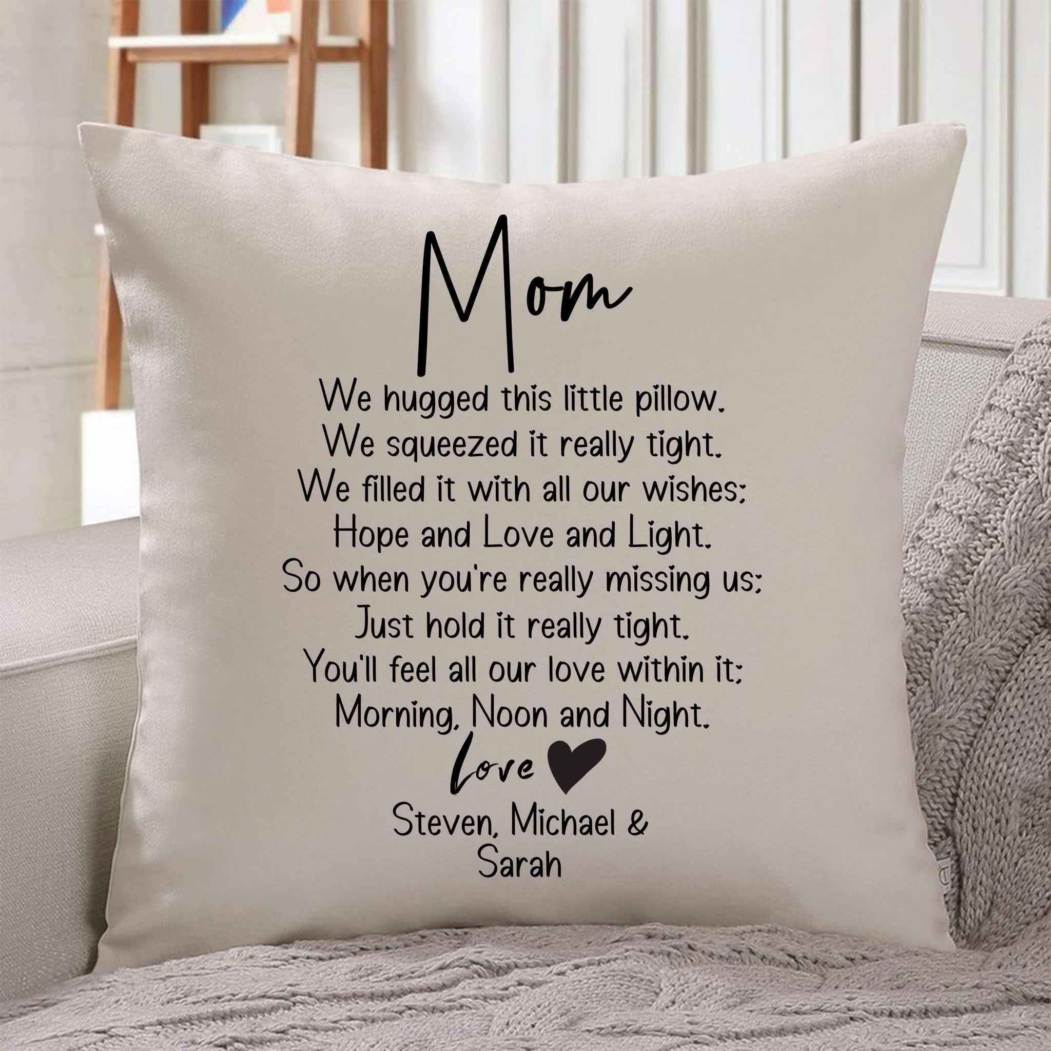 Mom We Hugged This Little Pillow Poem v2 Personalized Throw PillowCustomly Gifts