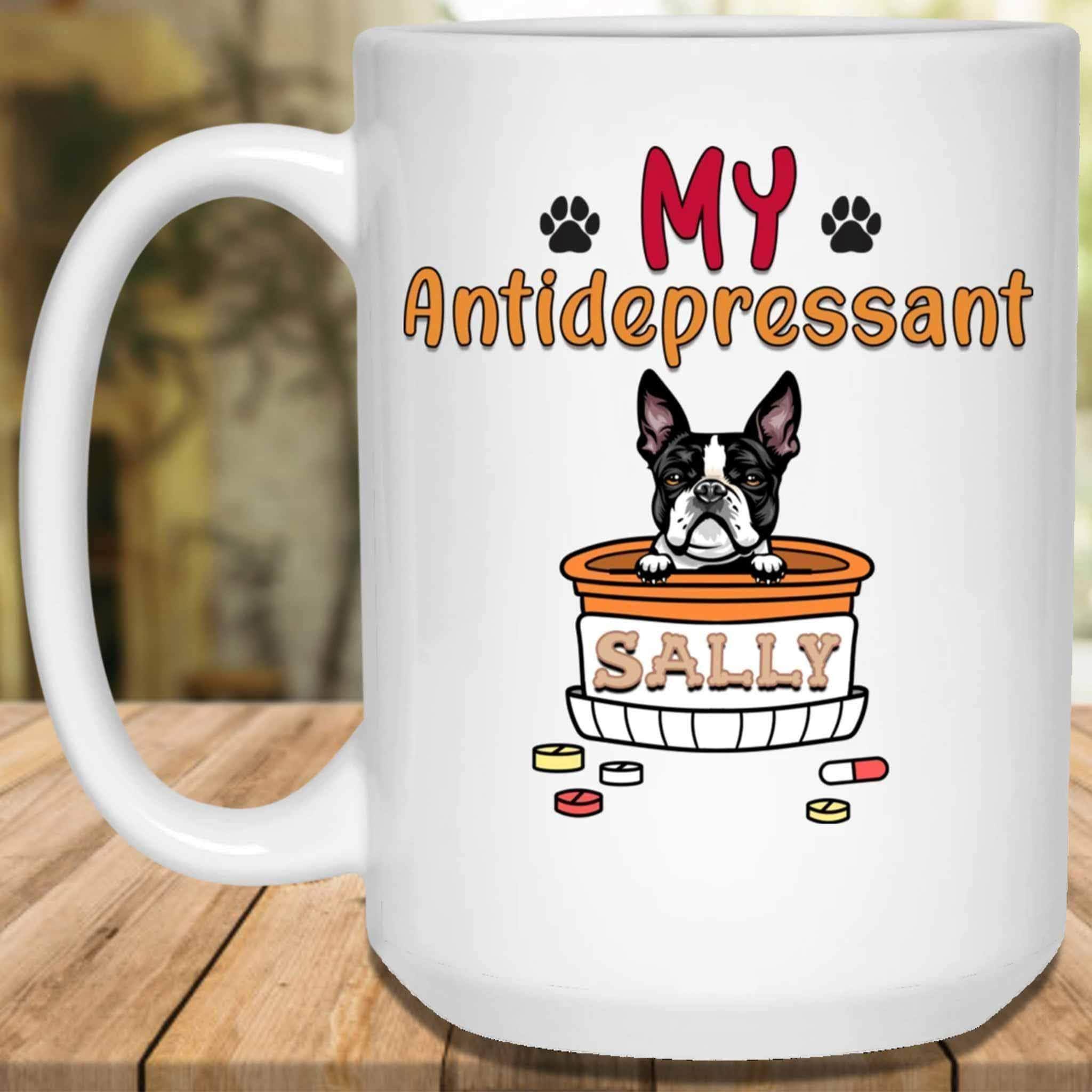 My Antidepressants Custom Personalized Dog Lovers Coffee MugCustomly Gifts