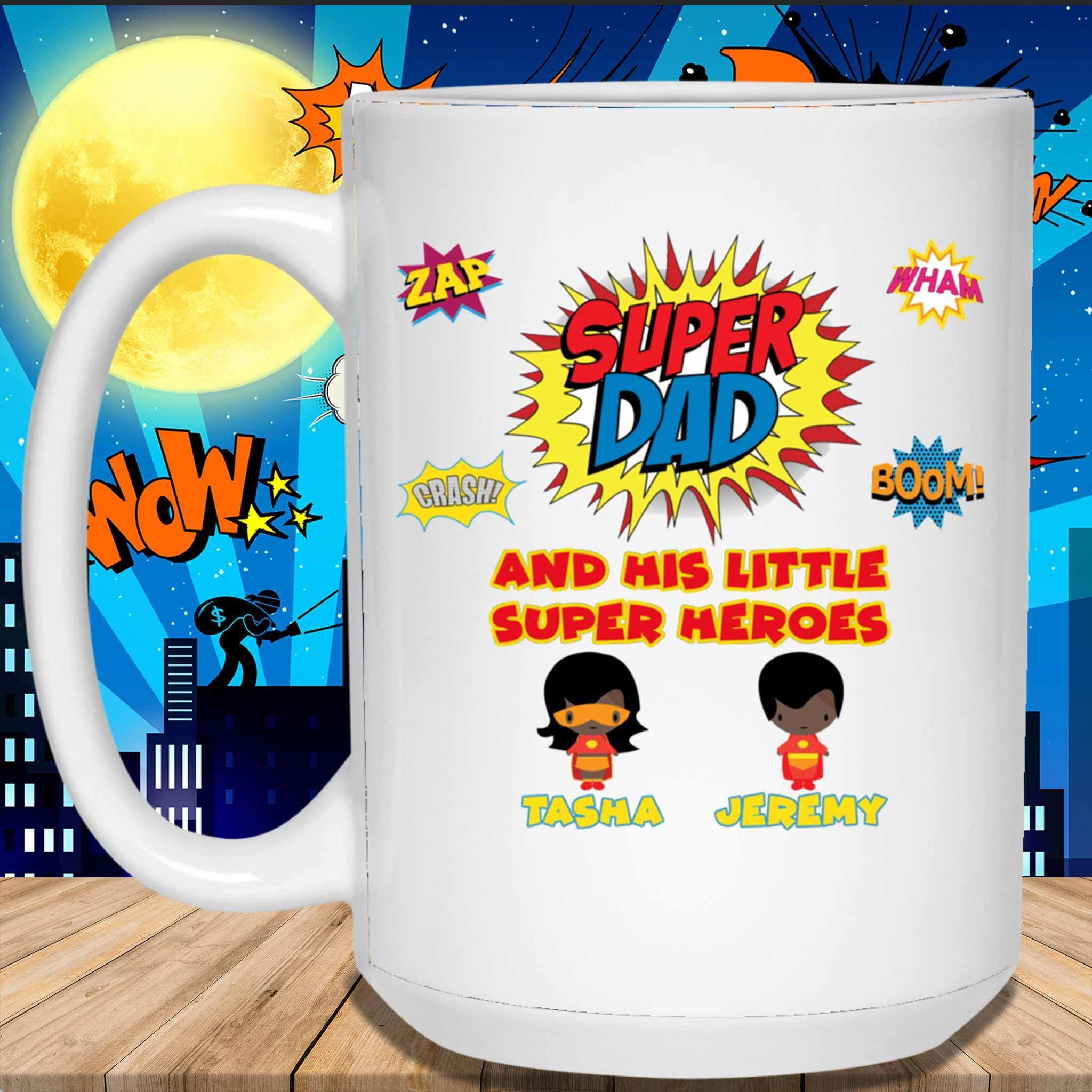 Super Dad And His Little Super Heroes Custom Personalized Coffee MugCustomly Gifts