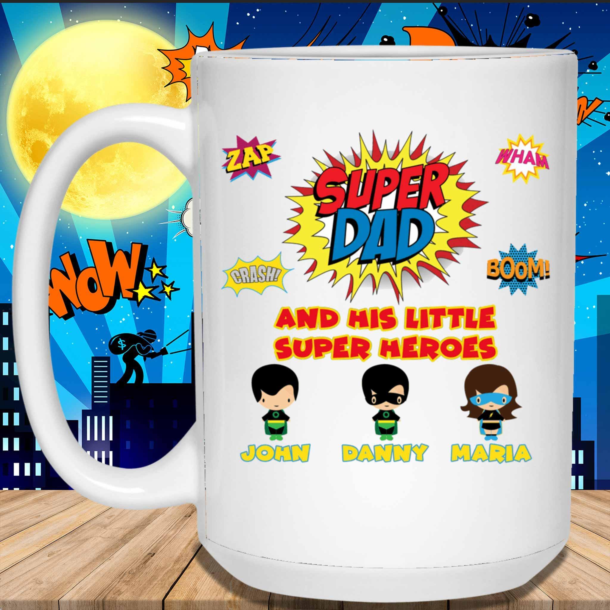Super Dad And His Little Super Heroes Custom Personalized Coffee MugCustomly Gifts