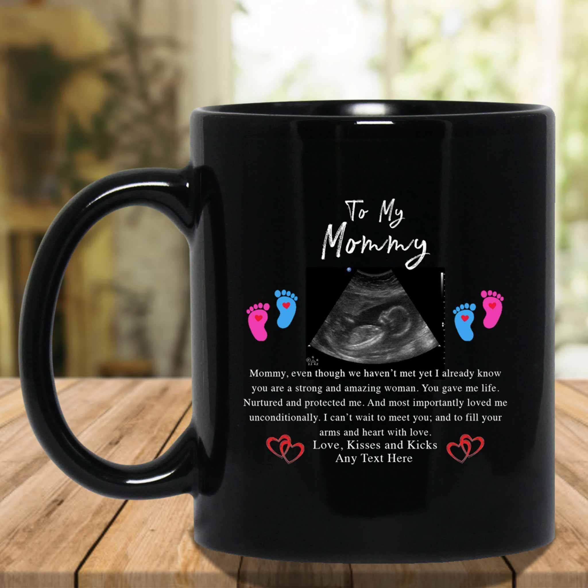 To My Mommy v1 Personalized Sonogram Image And From Text New Mom To Be
