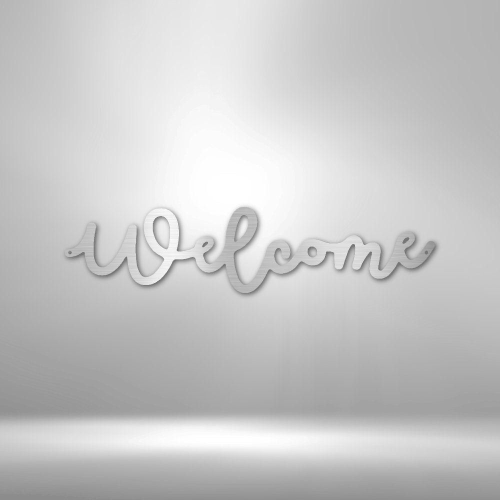 Welcome Script - Steel SignCustomly Gifts