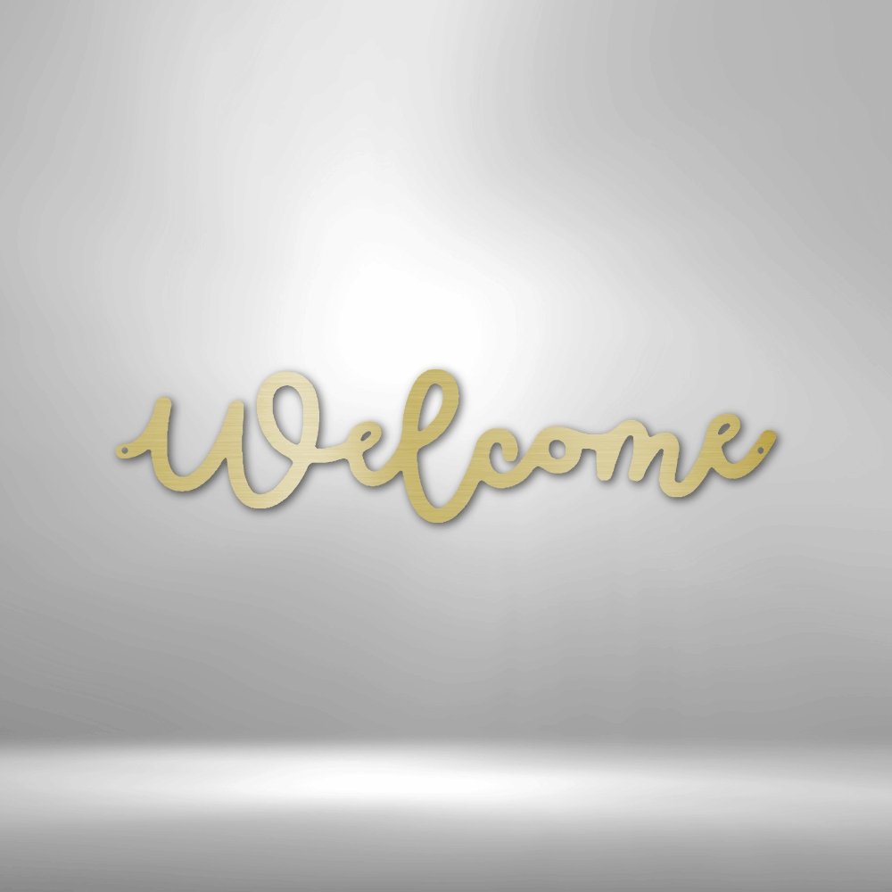 Welcome Script - Steel SignCustomly Gifts