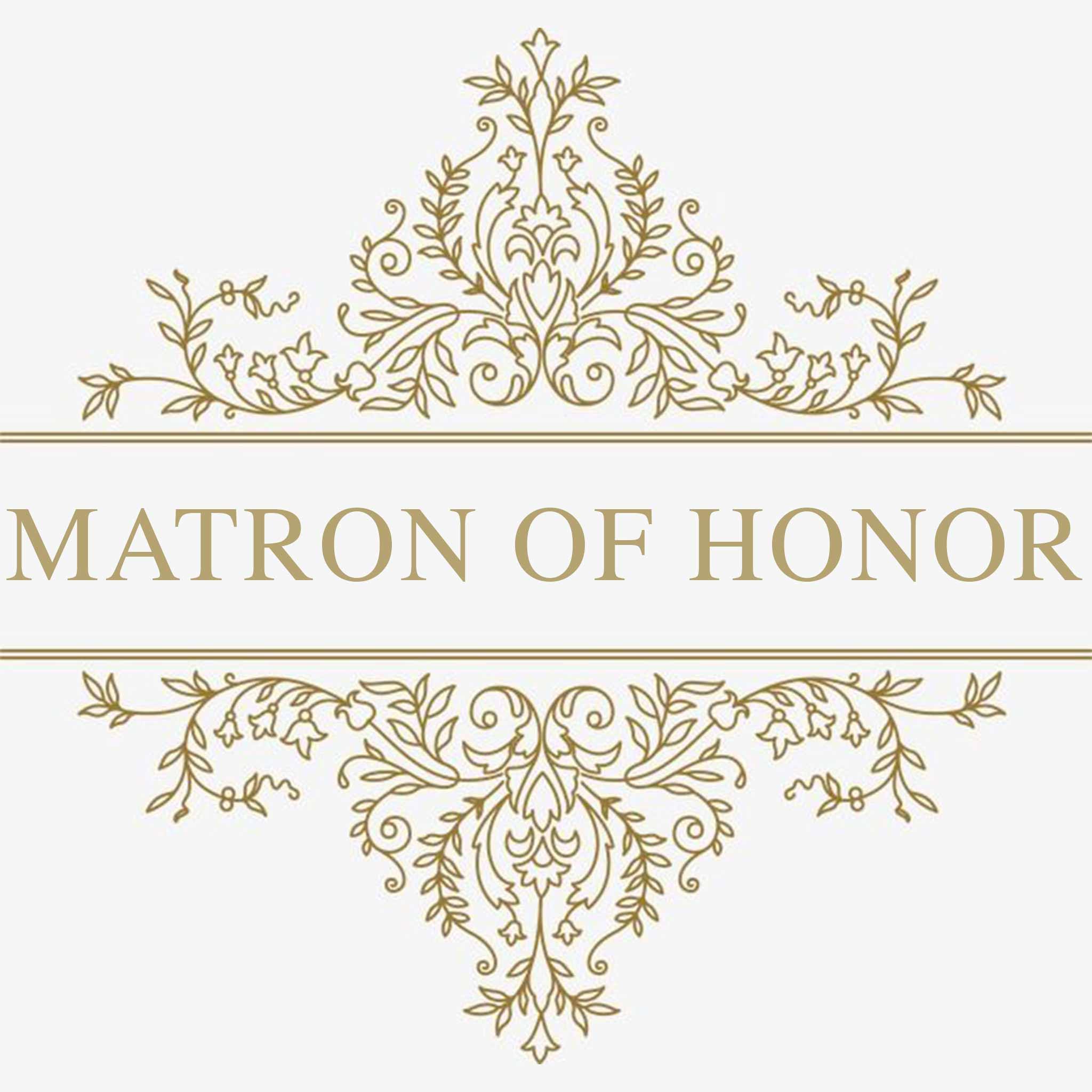 Matron Of Honor | Customly Gifts