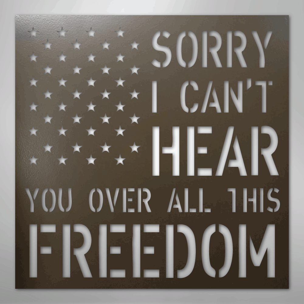 All This Freedom - Steel Metal Sign Wall ArtCustomly Gifts