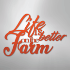 Better on the Farm Quote - Steel Metal Sign Wall ArtCustomly Gifts