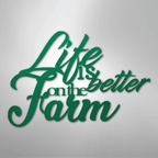 Better on the Farm Quote - Steel Metal Sign Wall ArtCustomly Gifts