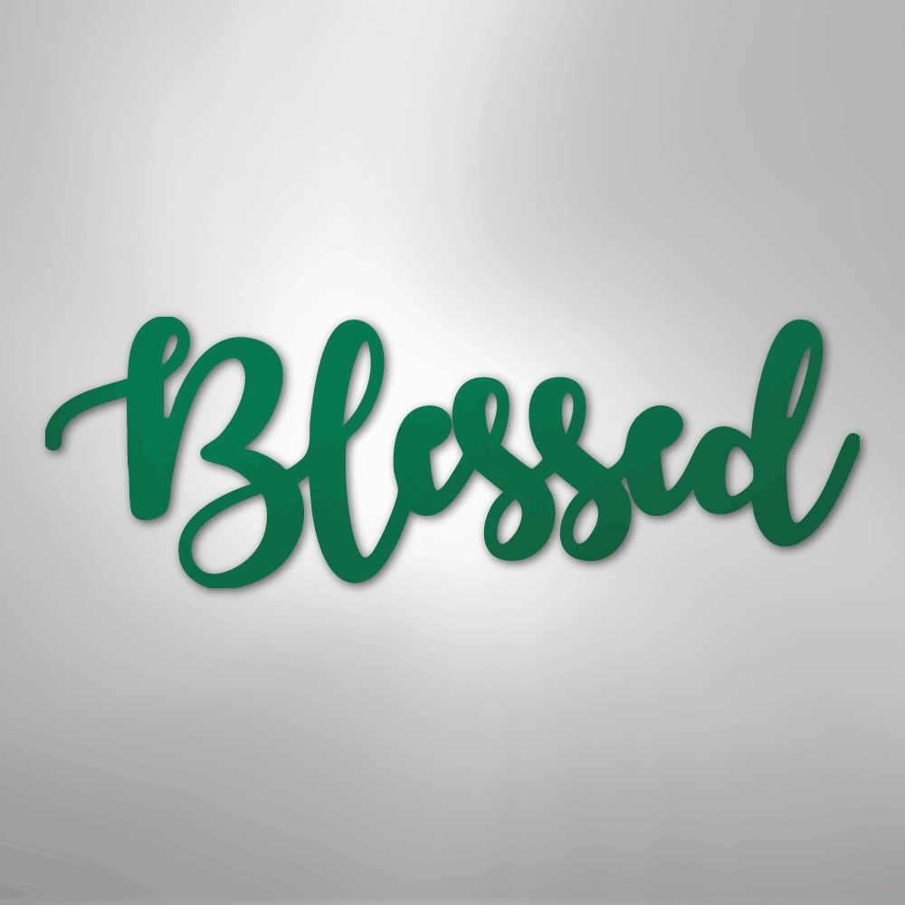Blessed Script - Steel Metal Sign Wall ArtCustomly Gifts