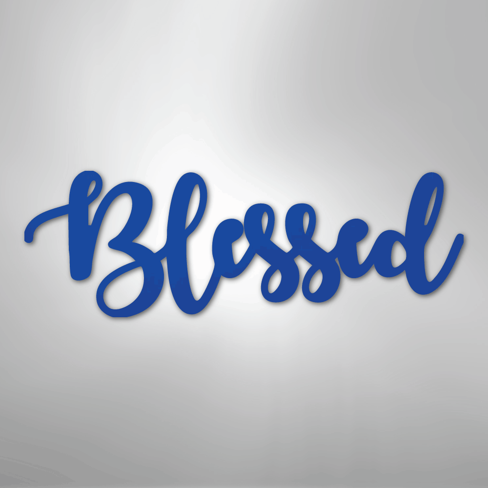 Blessed Script - Steel Metal Sign Wall ArtCustomly Gifts