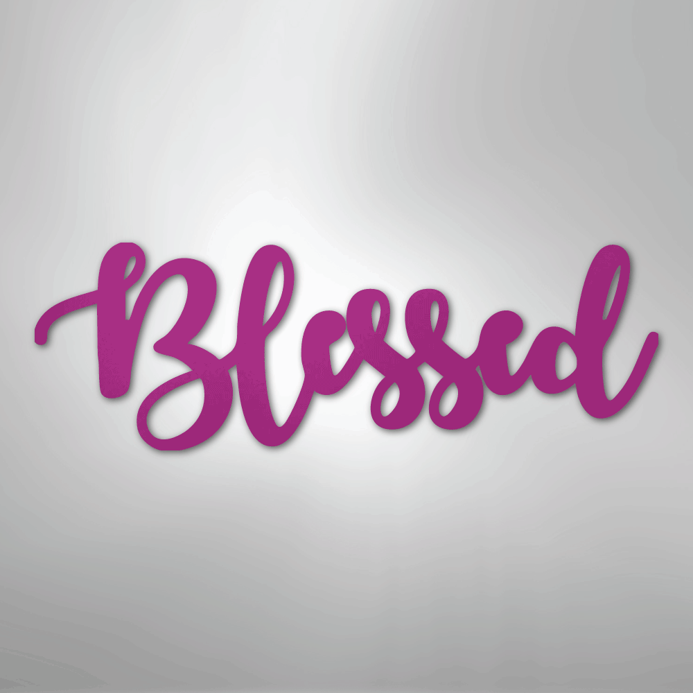 Blessed Script - Steel Metal Sign Wall ArtCustomly Gifts