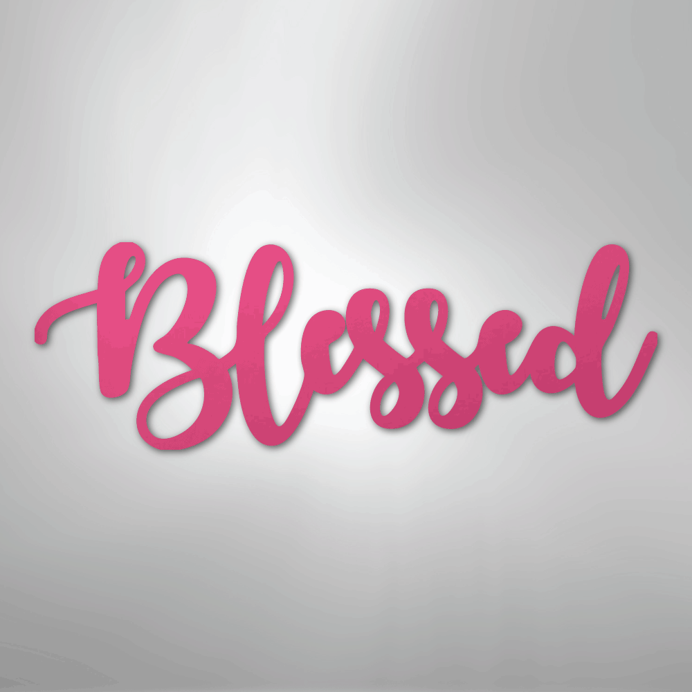 Blessed Script - Steel Metal Sign Wall ArtCustomly Gifts