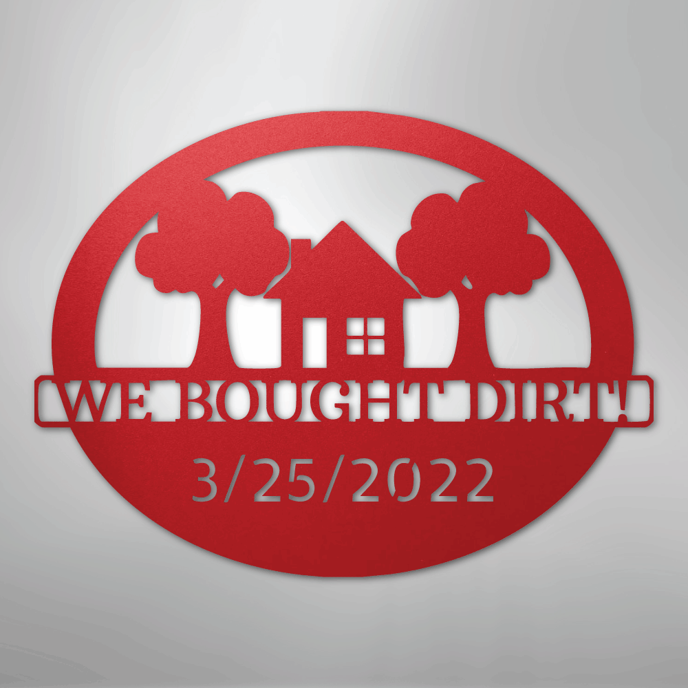 Bought Dirt Address Personalized Steel Metal Sign Wall ArtCustomly Gifts