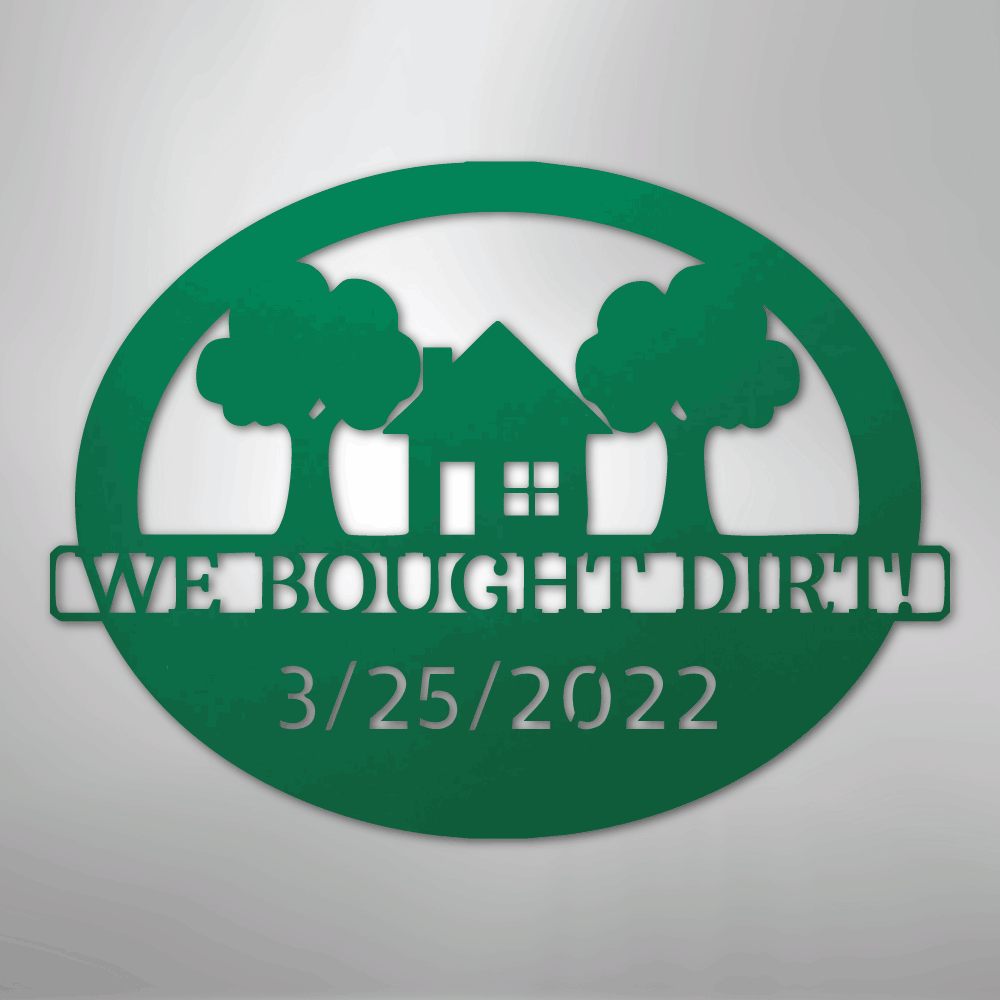 Bought Dirt Address Personalized Steel Metal Sign Wall ArtCustomly Gifts