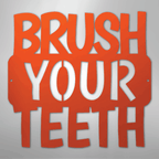 Brush Your Teeth Quote - Steel Metal Bathroom Sign Wall ArtCustomly Gifts