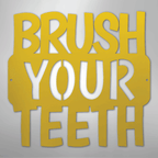 Brush Your Teeth Quote - Steel Metal Bathroom Sign Wall ArtCustomly Gifts