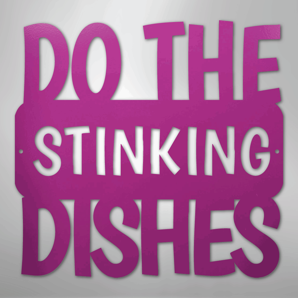 Do the Dishes Quote - Steel Metal SignCustomly Gifts