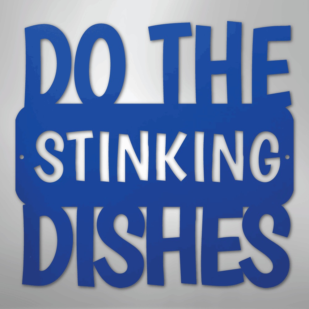 Do the Dishes Quote - Steel Metal SignCustomly Gifts