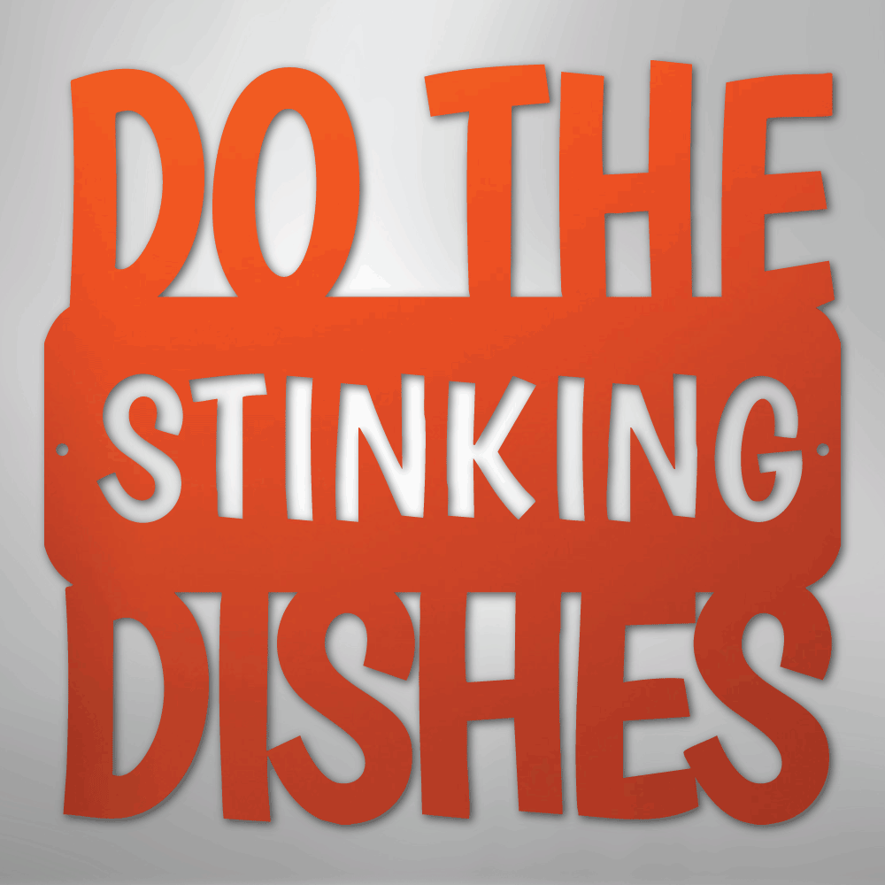 Do the Dishes Quote - Steel Metal SignCustomly Gifts