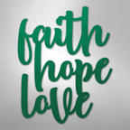 Faith Hope Love Script - Steel Metal Sign Wall ArtCustomly Gifts