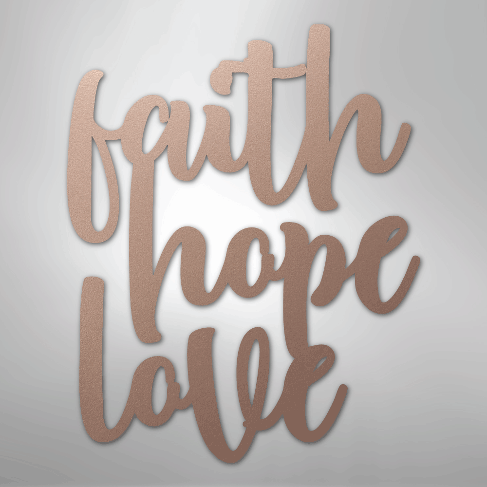 Faith Hope Love Script - Steel Metal Sign Wall ArtCustomly Gifts