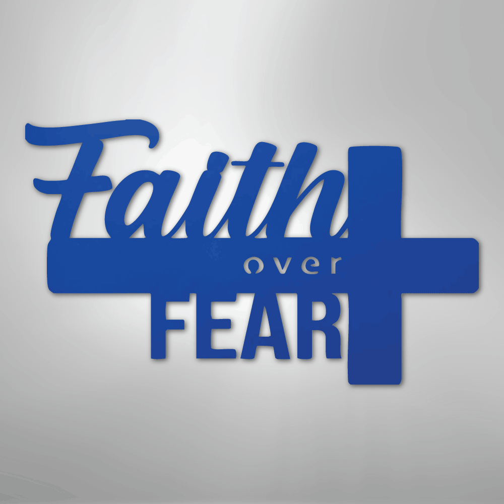 Faith Over Fear Cross Steel Metal Sign Wall ArtCustomly Gifts