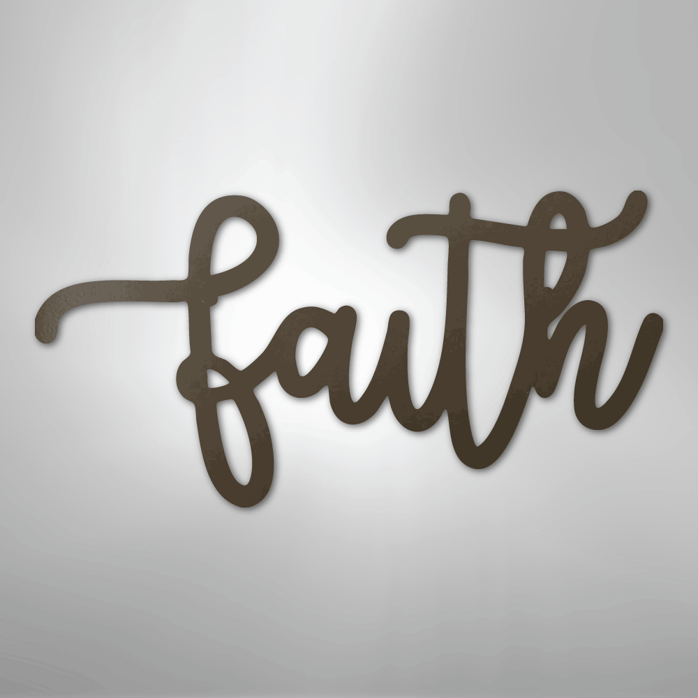 Faith Script - Steel Metal Sign Wall ArtCustomly Gifts