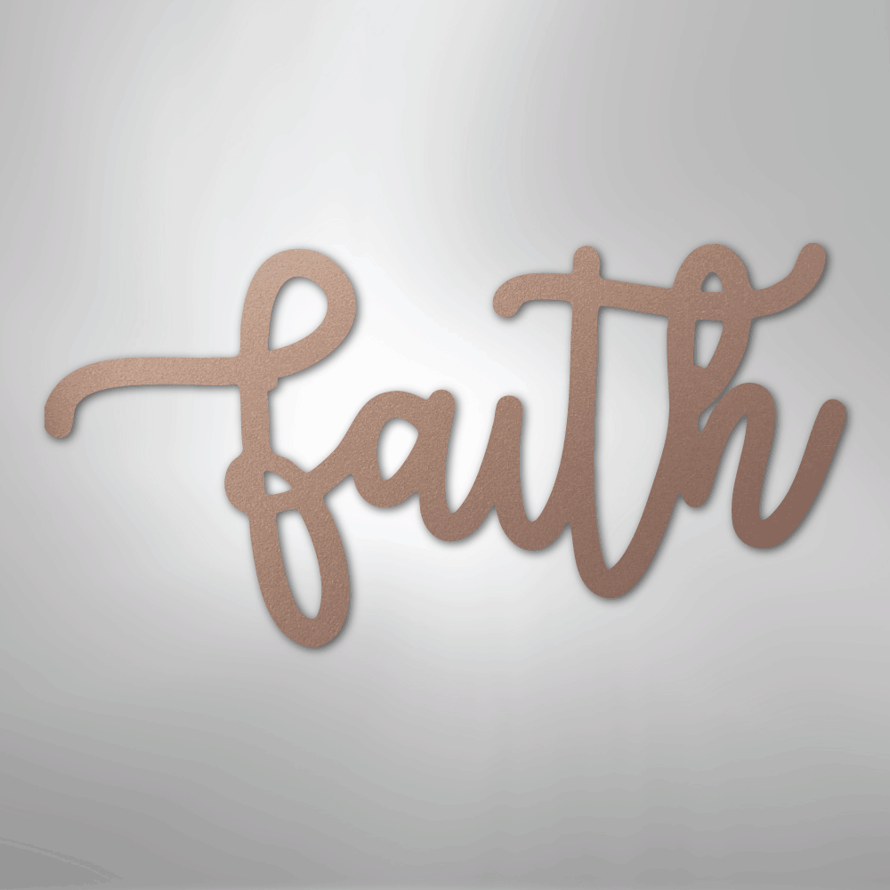 Faith Script - Steel Metal Sign Wall ArtCustomly Gifts