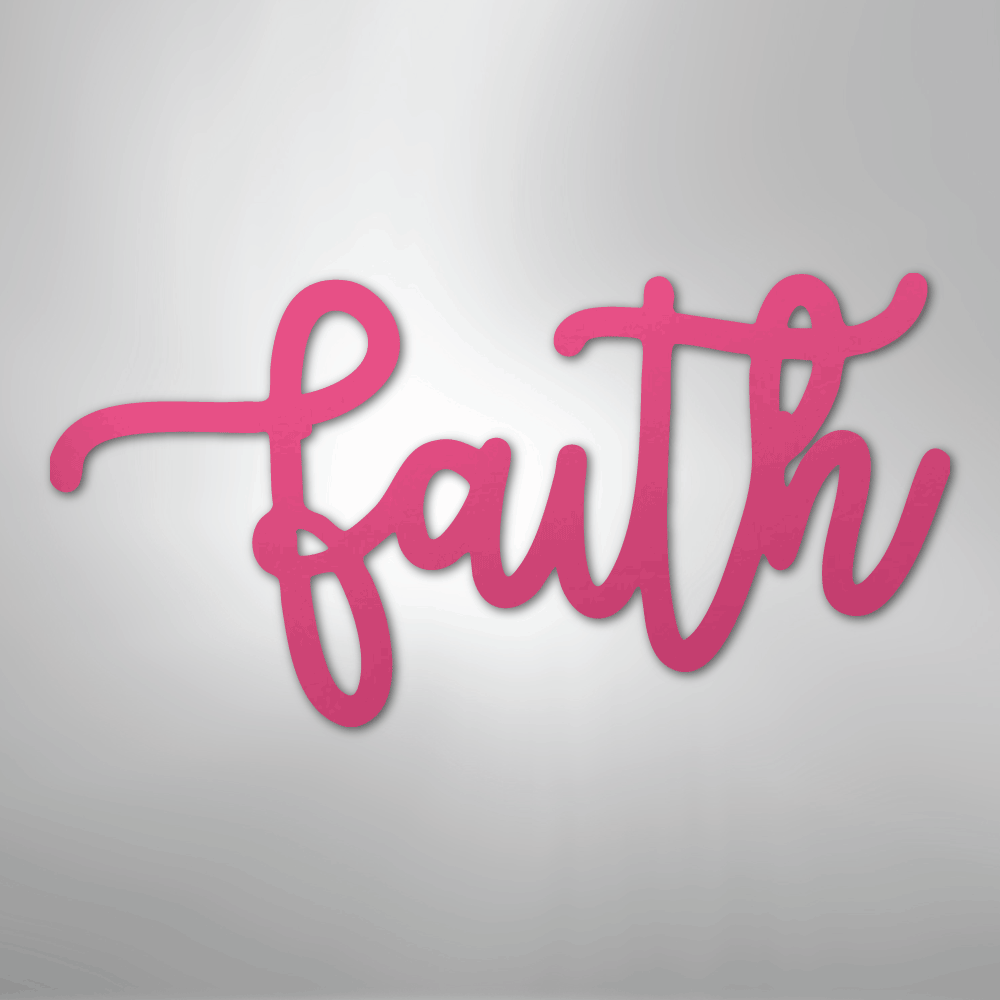 Faith Script - Steel Metal Sign Wall ArtCustomly Gifts
