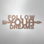 Follow Your Dreams - Steel Metal Sign Wall ArtCustomly Gifts