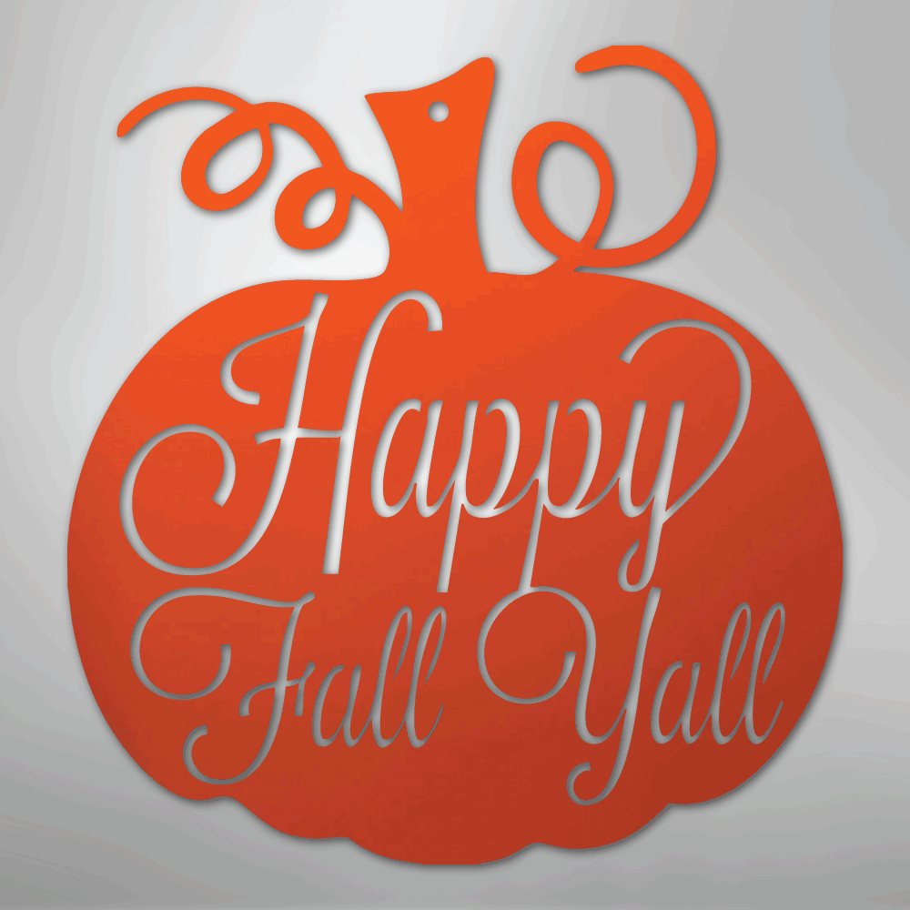 Happy Fall Y'all Pumpkin - Steel Metal Sign Wall ArtCustomly Gifts