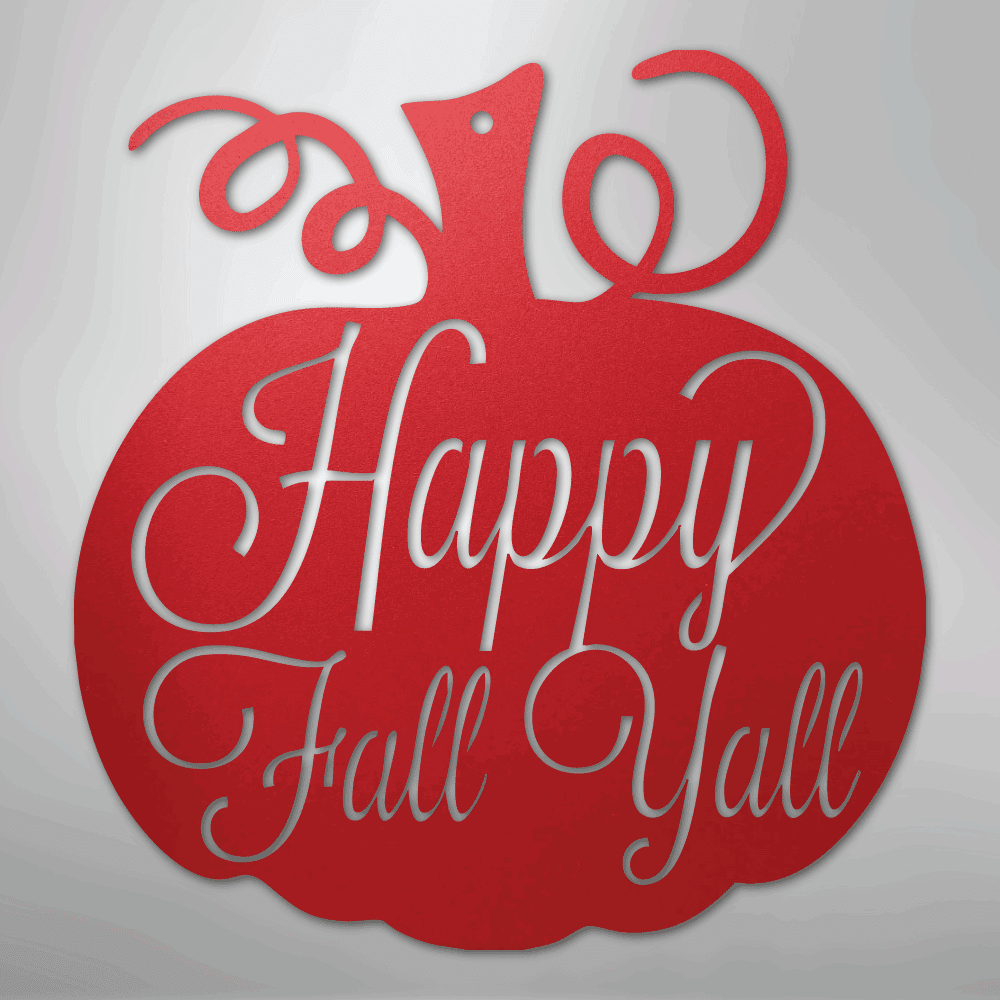 Happy Fall Y'all Pumpkin - Steel Metal Sign Wall ArtCustomly Gifts