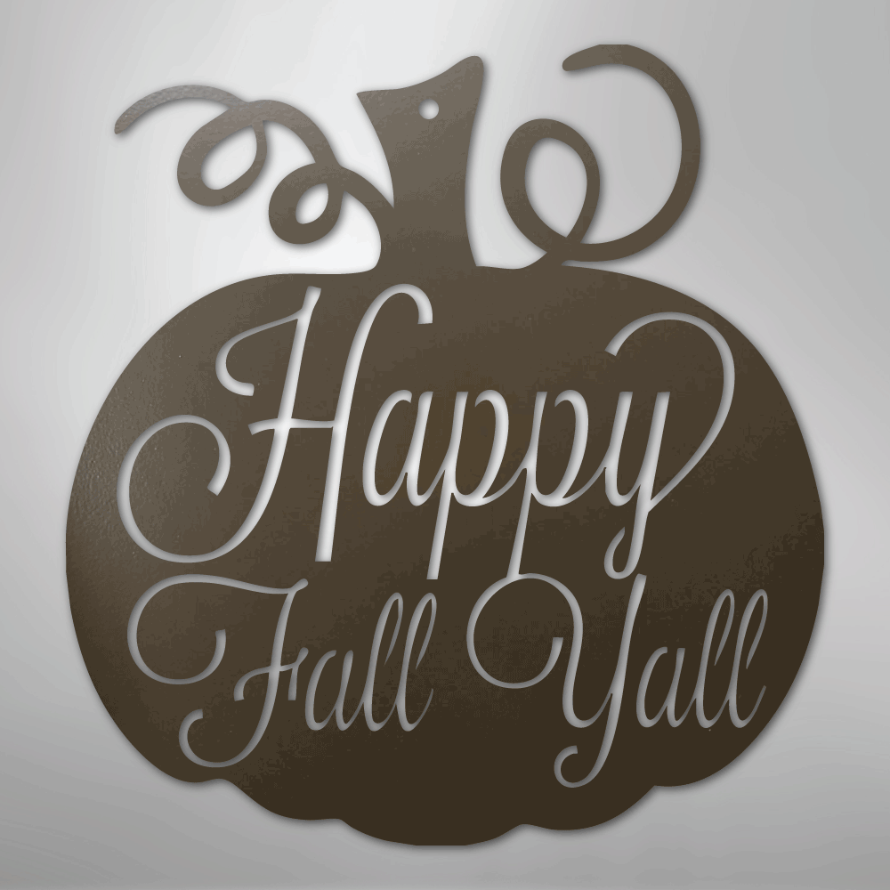 Happy Fall Y'all Pumpkin - Steel Metal Sign Wall ArtCustomly Gifts