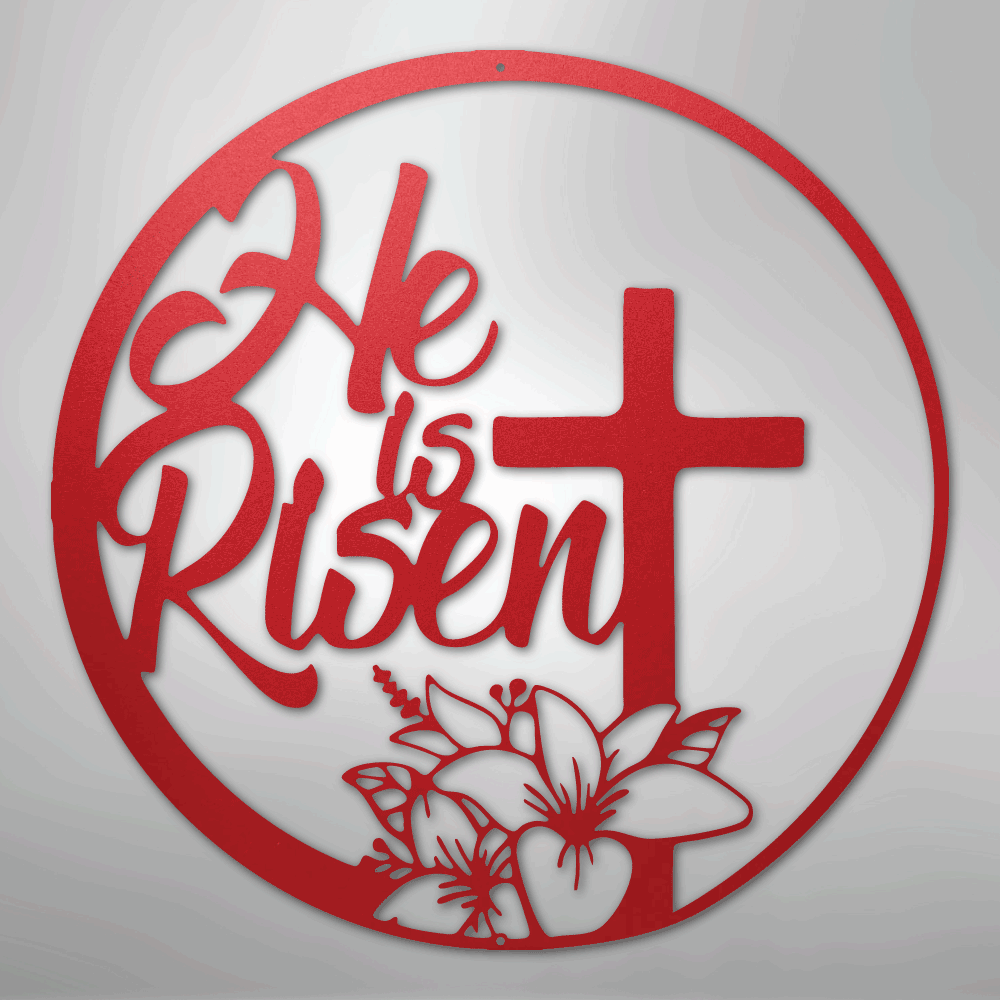 He is Risen Cross - Steel Metal Sign Wall ArtCustomly Gifts