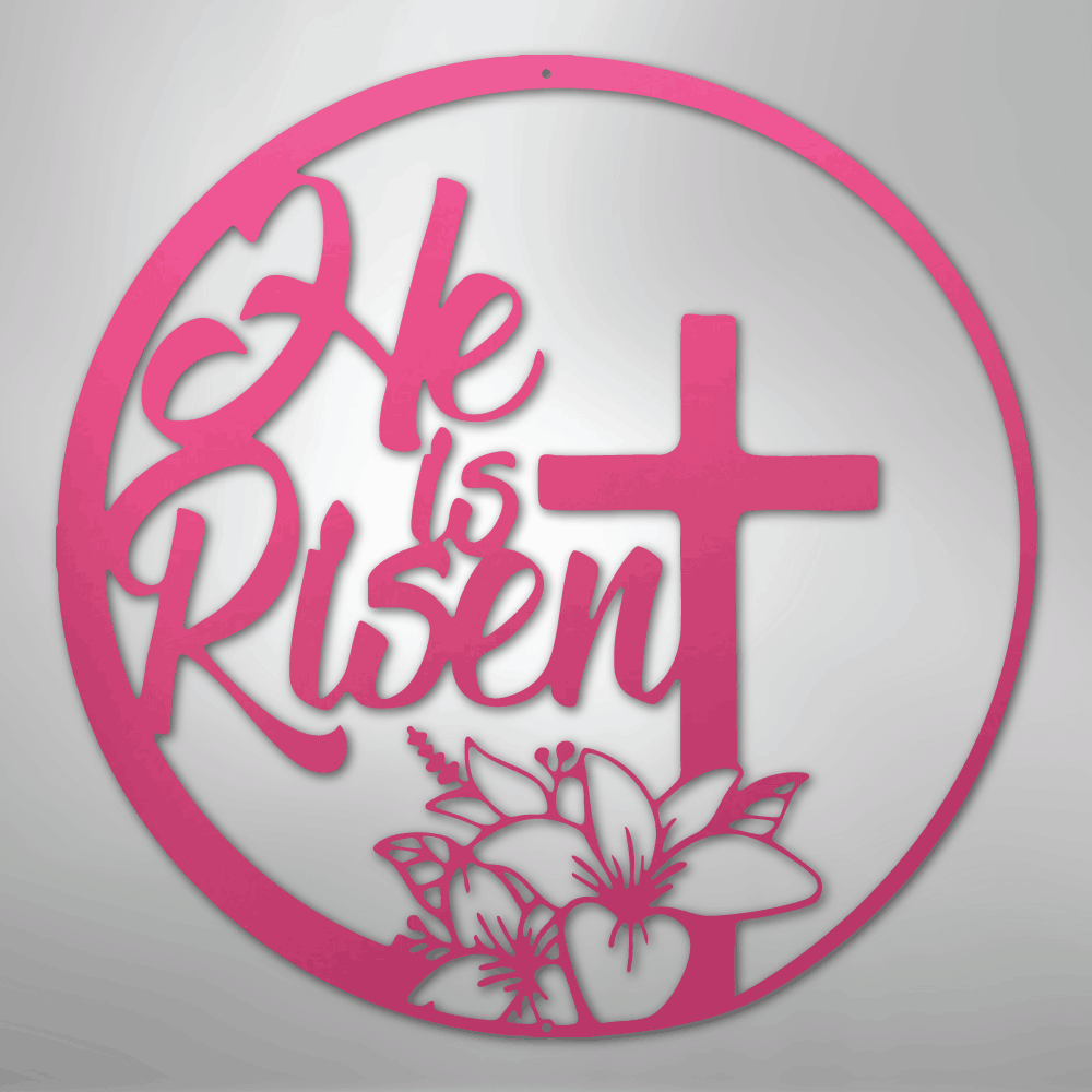 He is Risen Cross - Steel Metal Sign Wall ArtCustomly Gifts