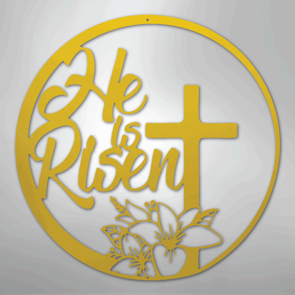 He is Risen Cross - Steel Metal Sign Wall ArtCustomly Gifts