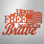 Home of the Free - Steel Metal Sign Wall ArtCustomly Gifts