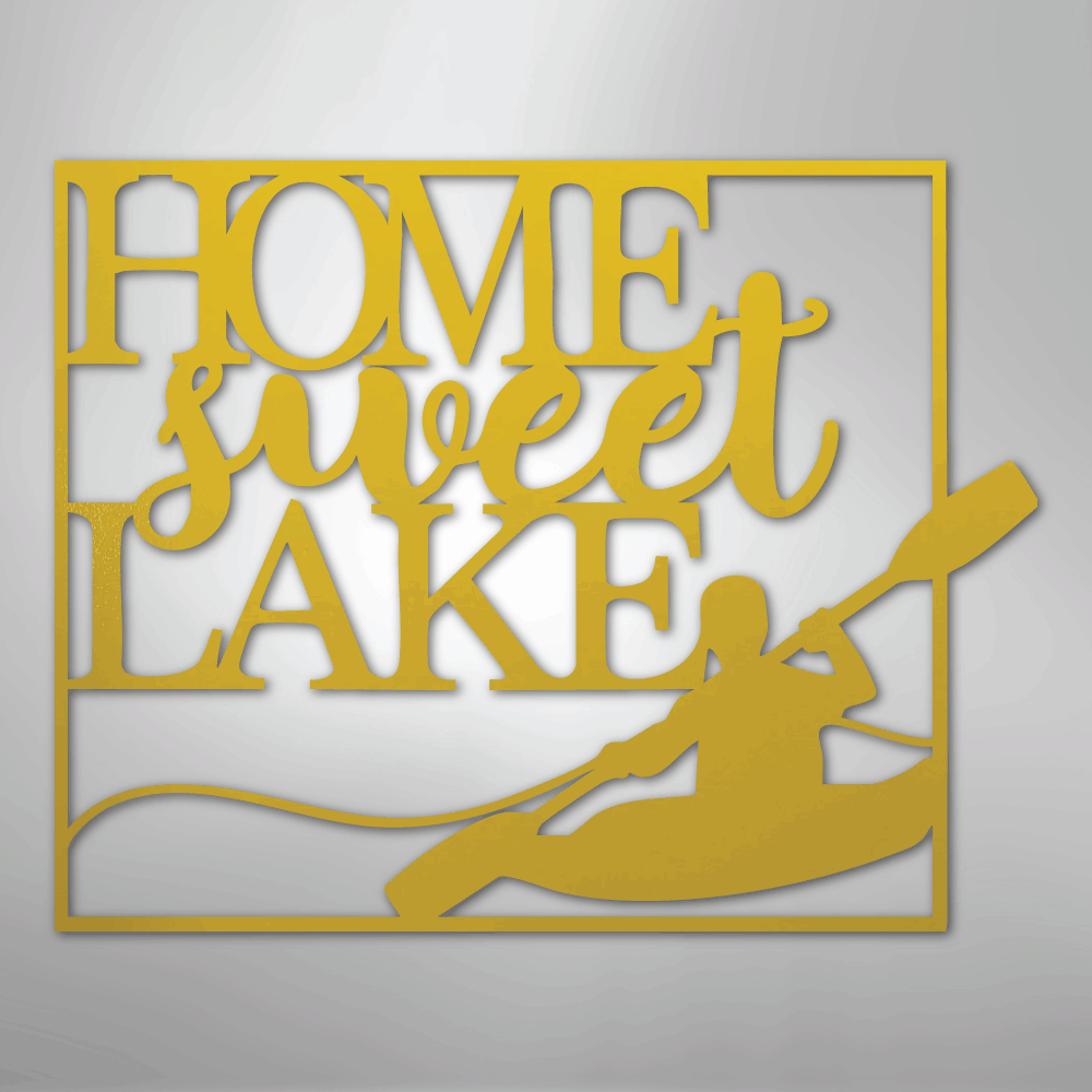 Home Sweet Lake Kayaking - Steel Metal Sign Wall ArtCustomly Gifts