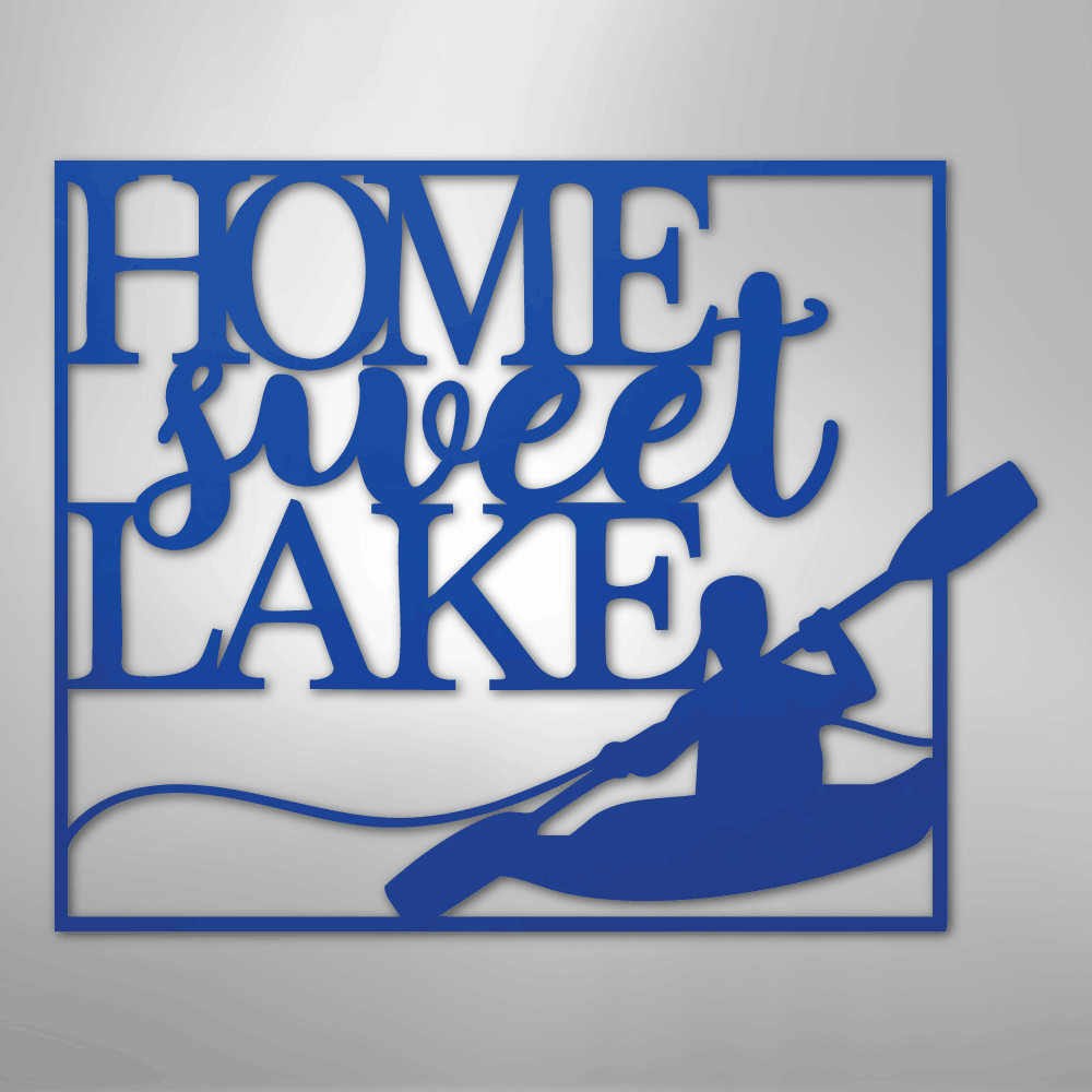 Home Sweet Lake Kayaking - Steel Metal Sign Wall ArtCustomly Gifts