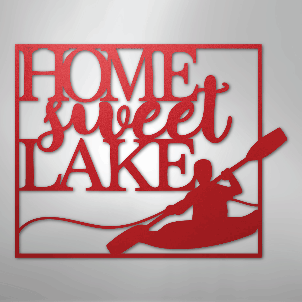 Home Sweet Lake Kayaking - Steel Metal Sign Wall ArtCustomly Gifts