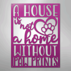 Home Without Paw Prints Steel Metal Sign Wall ArtCustomly Gifts